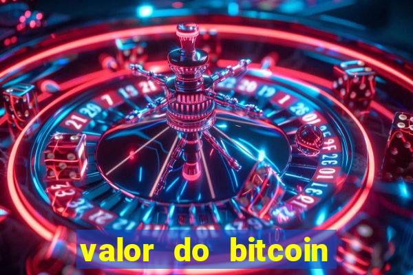 valor do bitcoin em 2020 em reais